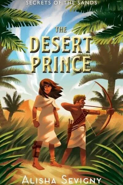 Desert Prince (Secrets of the Sands #2), by Alisha Sevigny