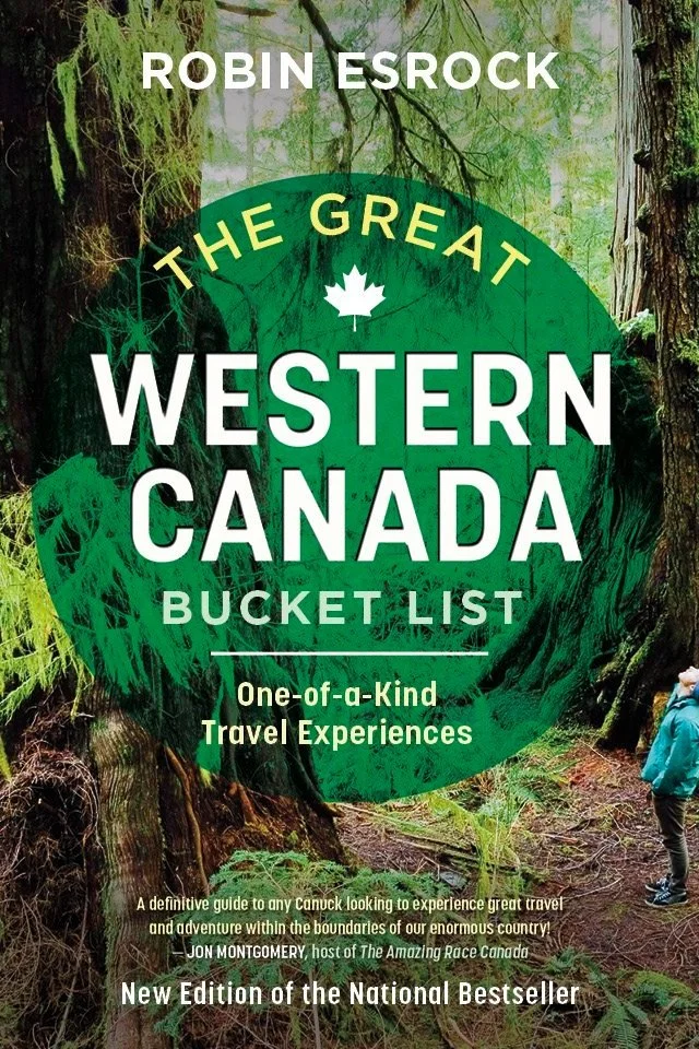 The Great Western Canada Bucket List, by Robin Esrock