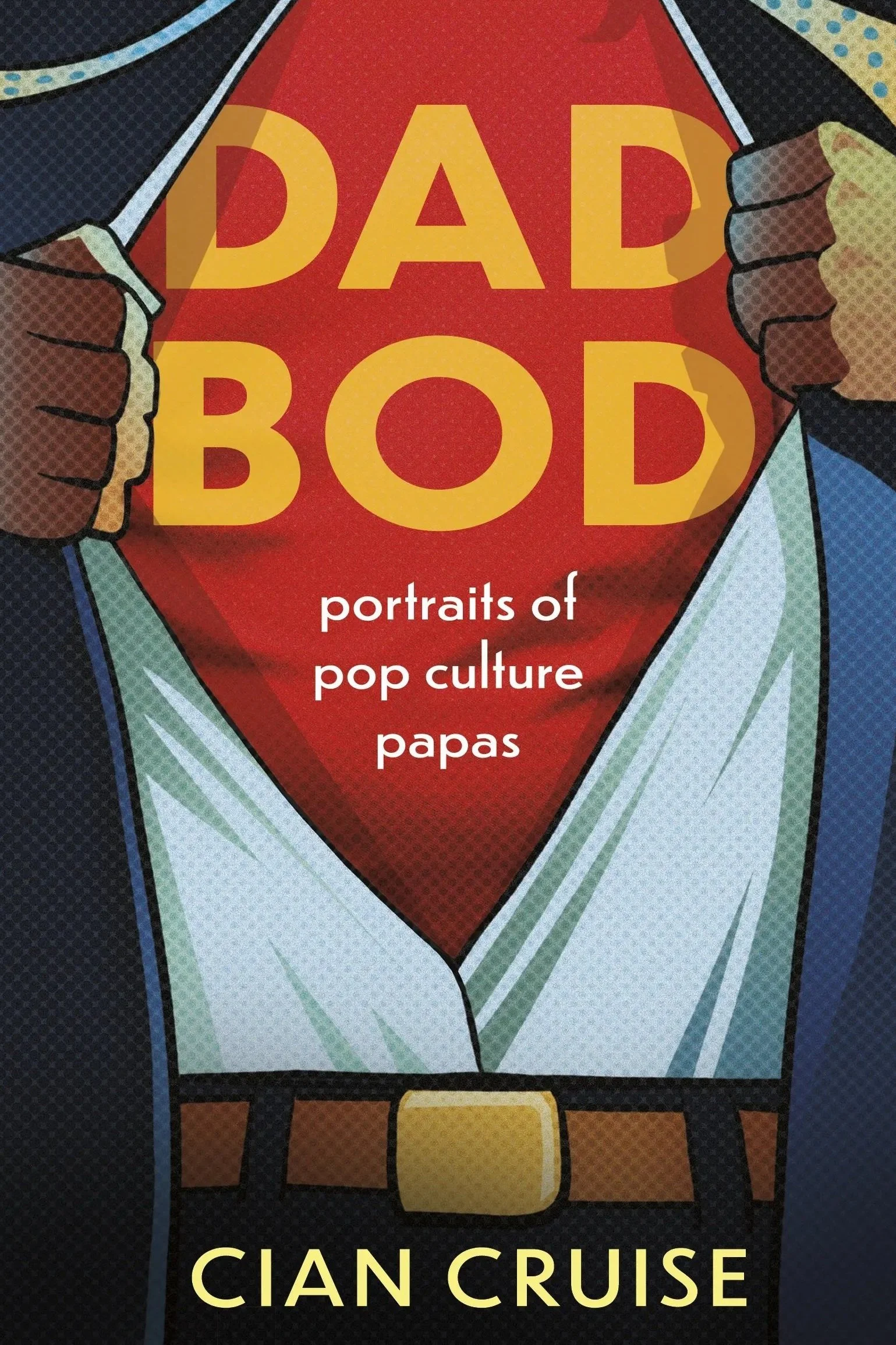 Dad Bod, by Cian Cruise