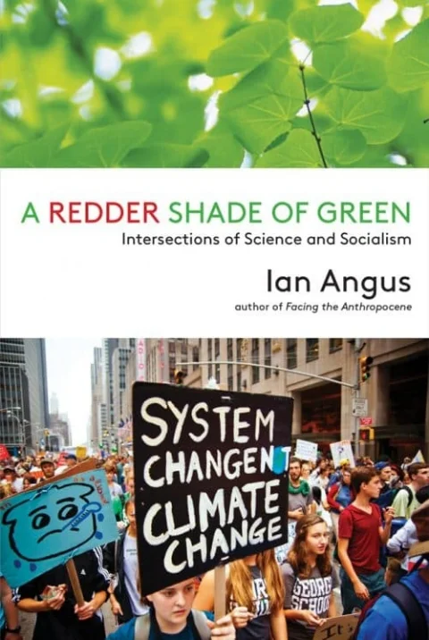 A Redder Shade of Green, by Ian Angus